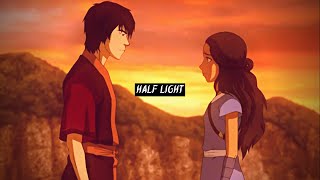 Zuko & Katara | Half Light