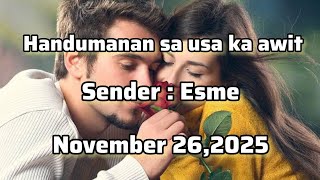 Handumanan sa usa ka awit sender Esme - November 26 2025