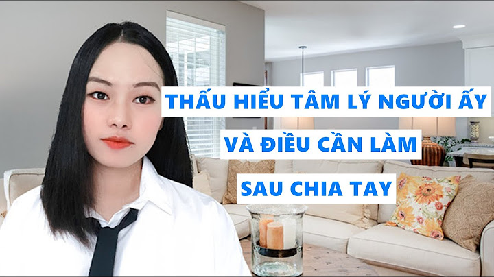 Làm cách nào để chia tay bạn trai