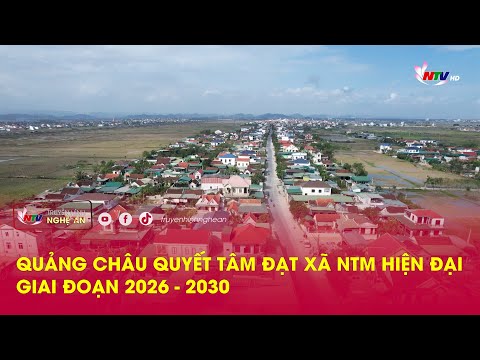 Quảng Châu quyết tâm đạt xã nông thôn mới hiện đại giai đoạn 2026-2030