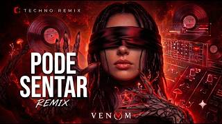 PODE SENTAR - Vidrado em Você | TECHNO  (DJ Venom Remix)  2026