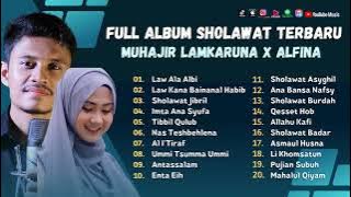 Sholawat Terbaru || Full Album Muhajir X Alfina Nindiyani || Law Ala Albi - Law Kana Bainanal Habib