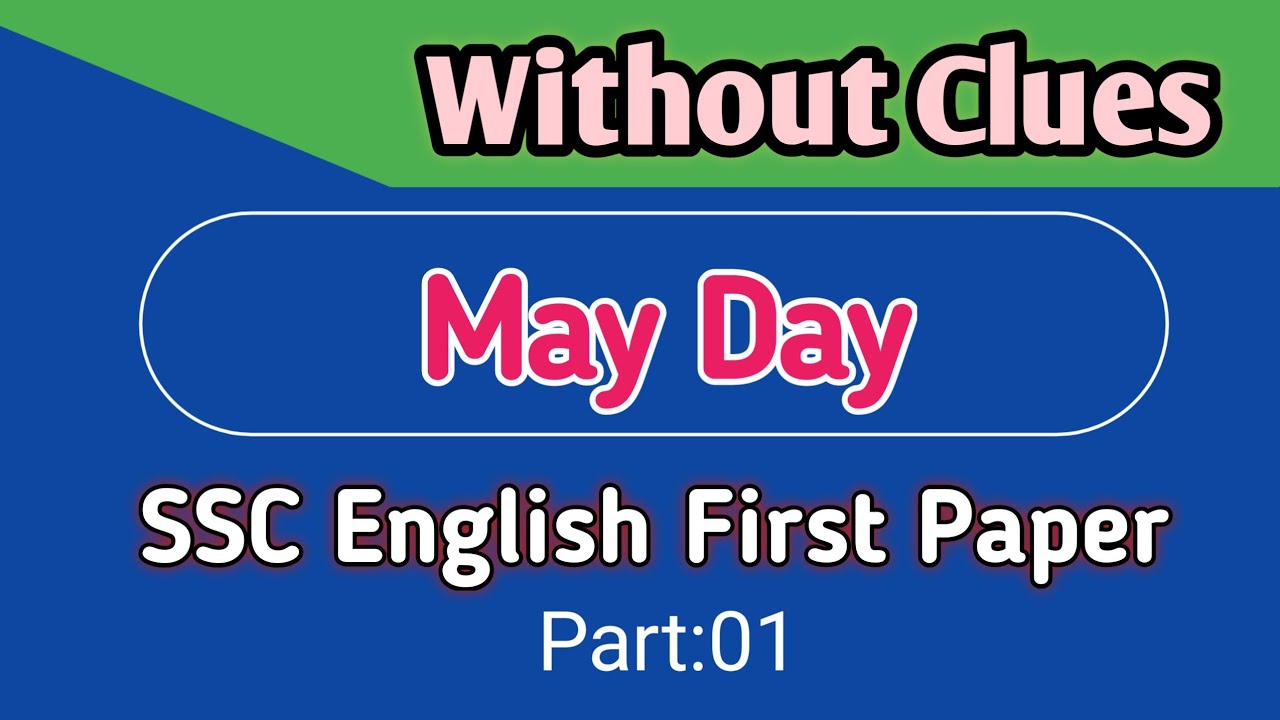 ssc-english-first-paper-without-clues-may-day-part-01-youtube