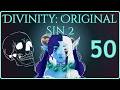 Evna Plays Divinity: Original Sin 2 | Divinity | 50 FIN