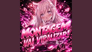 MONTAGEM VAI VIRALIZAR! (SPEED UP)