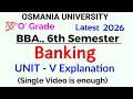 Banking | UNIT - 5  Explanation | BBA.,  6th Semester | Osmania University