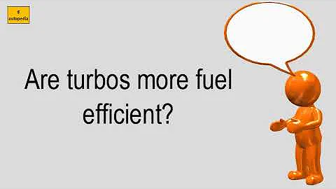 Are Turbos More Fuel Efficient?