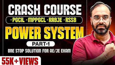 POWER SYSTEM (PART - 1) | CRASH COURSE🔥🔥🔥  | #rrbje #pgcil #mppgcl #sureshsir