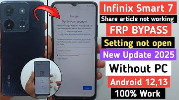 Infinix Smart 7 FRP Bypass 2025 | Share Article Not Work | New Update | (X6516) Google Bypass No PC