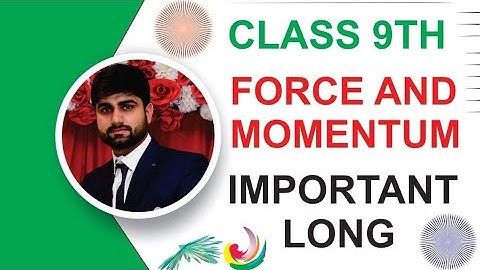 Force and the momentum class 9 physics in urdu hindi GRB physics Academy
