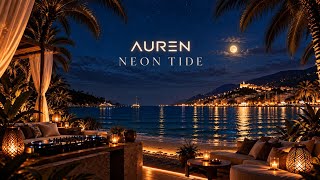 AUREN - Neon Tide – Ibiza After Dark | Female Vocal & City Lights