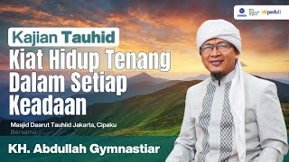 Download lagu Kiat Hidup Tenang Dalam Setiap Keadaan - Kajian Tauhiid Aa Gym 19/01/2026