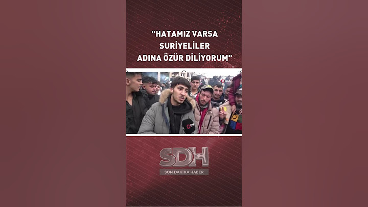 Türkiye'de Yaşayan Suriyeli:  Bir Hatamız Varsa Tüm Suriyeliler Adına Özür Diliyorum"
