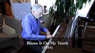 Blame It On My Youth - Oscar Levant (1934)