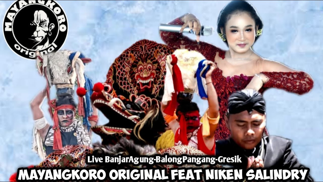 Live Jaranan MAYANGKORO ORIGINAL Feat NIKEN SALINDRY Live Banjaragung Balongpangang Gresik