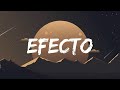 Bad Bunny - Efecto | Chencho Corleone, Rauw Alejandro LetraLyrics