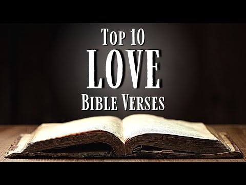 Top 10 Bible Verses About Love With Inspirational Explanation