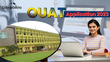 OUAT Application 2023 | CollegeDekho
