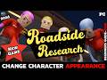 How to Change Character Appearance in Roadside Research (PC)?