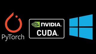 PyTorch &amp; CUDA Setup - Windows 10 