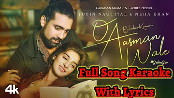 O Aasman Wale Zameen Par Utar Ke Dekh Song Karaoke(Track) Ft Jubin Nautiyal, Neha Khan | SUBSCRIBE 🙏