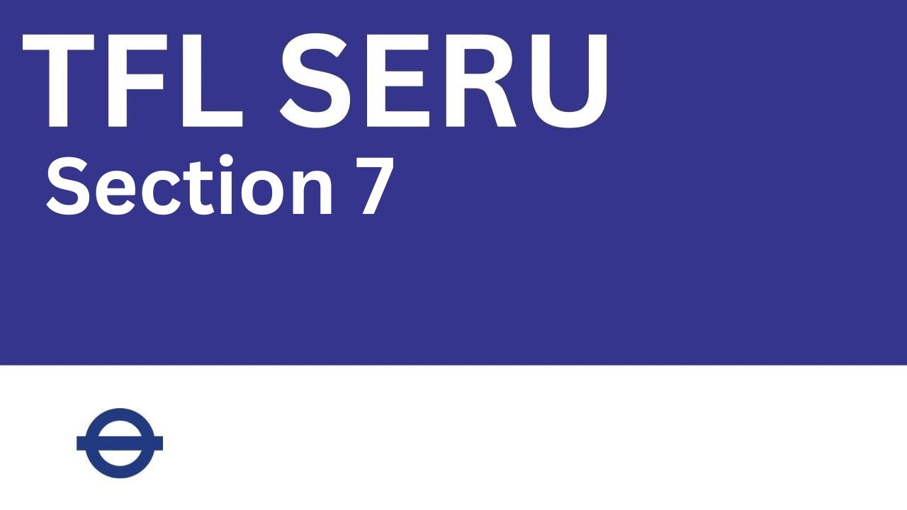 TFL SERU - Section 7: Safer Driving