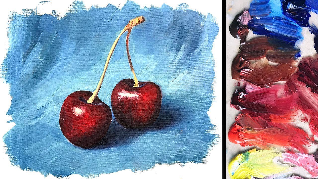 Oil Painting Basics Tutorial For Beginners Realistic Cherries