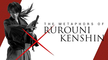 The Metaphors of Rurouni Kenshin | Video Essay