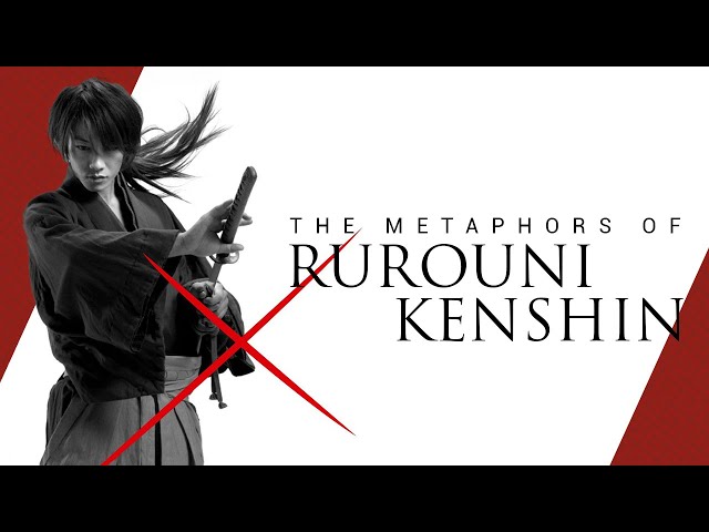 The Metaphors of Rurouni Kenshin | Video Essay class=