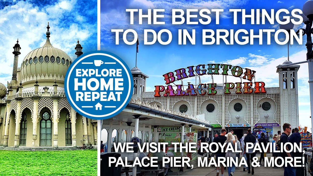 Top Things To Do In Brighton | Reviews: Brighton Palace Pier, Royal Pavilion, i360, Lanes & Marina!