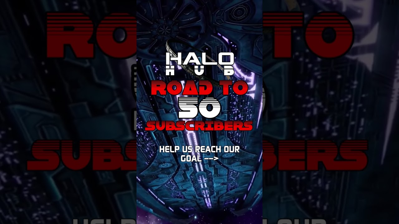 HELP US REACH 50 SUBS | Halo Hub | 