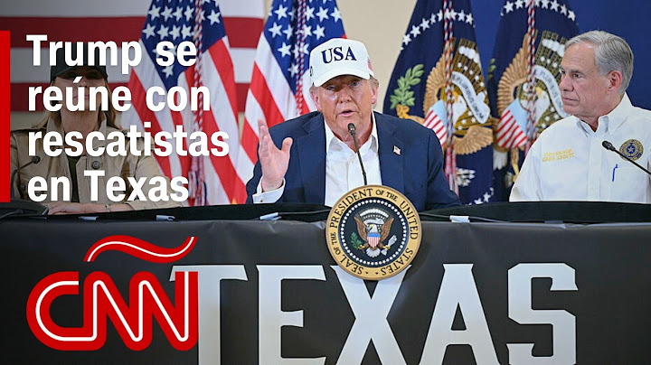 Inundaciones en Texas: Trump se reúne con rescatistas, así rastrean kilómetros de escombros y más