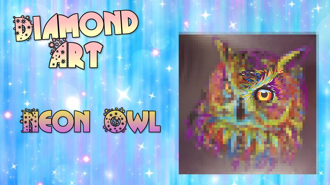 Neon Owl - Crystal Creations - Diamond Art Series - Speed Art - Time Lapse