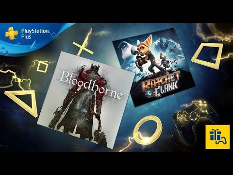 Vos jeux PS Plus de mars 2018 | Bloodborne et Ratchet & Clank sur PS4