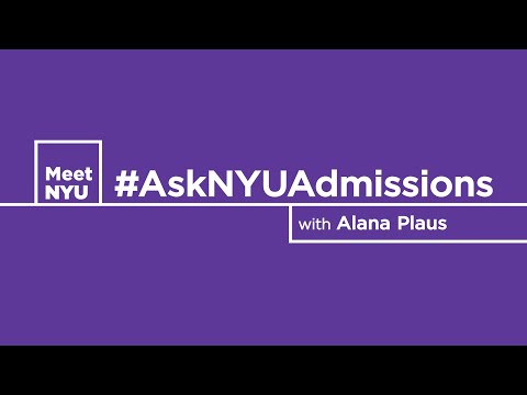 #AskNYUAdmissions - Getting Through The Application Pt.2