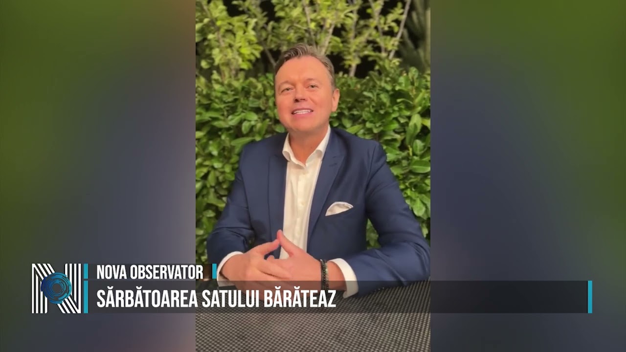 SĂRBĂTOAREA SATULUI BĂRĂTEAZ SĂRBĂTOAREA SATULUI BĂRĂTEAZ