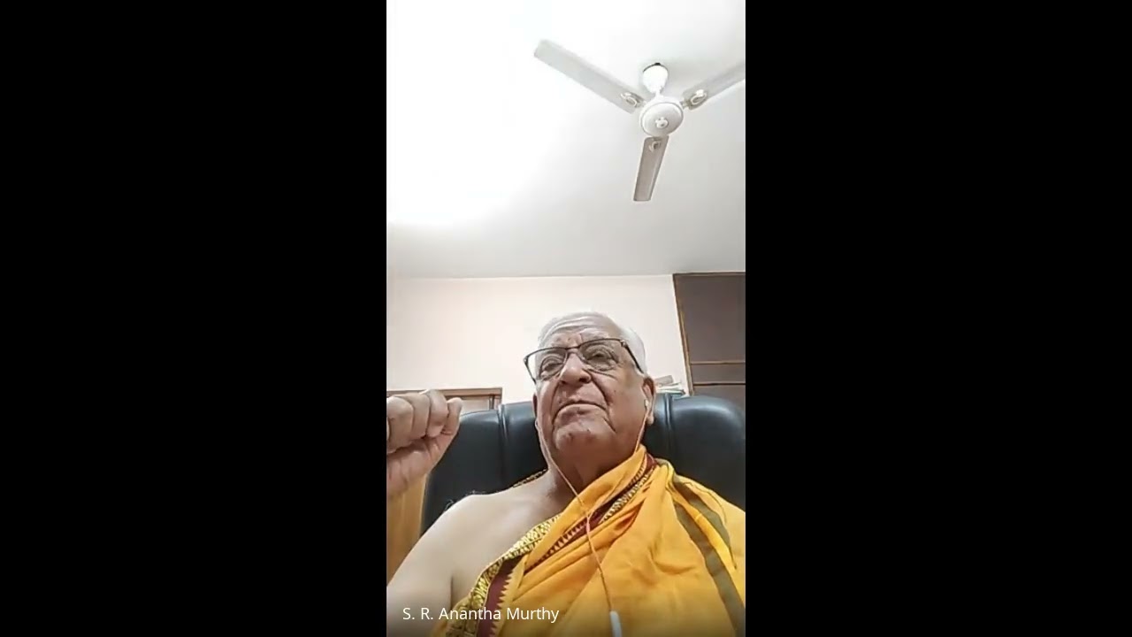 Lesson No. 134 talk by Sri Anantha Murthy on Taittireeya Upanishad Shaankara Bhashya