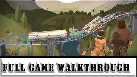 BRIDGE CONSTRUCTOR THE WALKING DEAD FULL Game Complete Gameplay Walkthrough and Ending