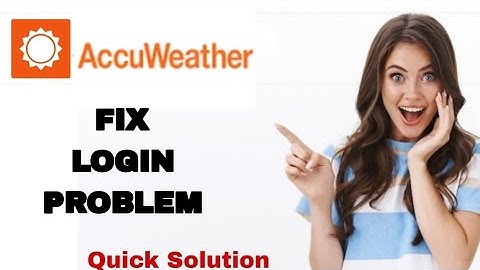 How To Fix And Solve Login Problem On AccuWeather App | Easy Fix