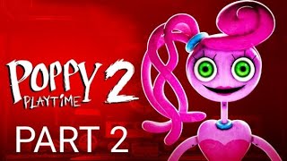 Poppy playtime chapter 2 Part 2 ANDROID/IOS ( NO COMMENTARY )