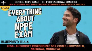 Celebrity III.4.6 - NPPE Exam: Blueprint: Legal authority responsible for codes (provincial, national- Ep. 253 Wealth