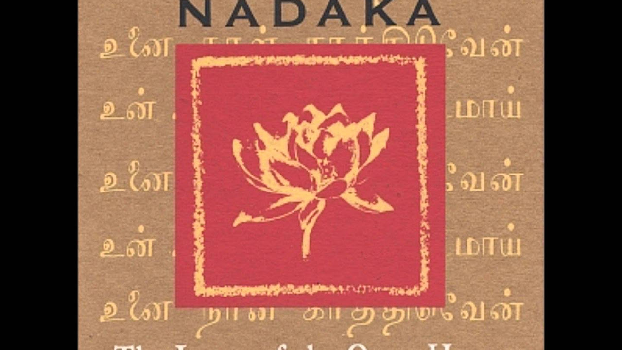 HD 1080p Nadaka   Mandalam The Lotus of the Open Heart
