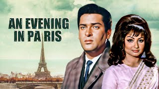 An Evening In Paris HIndi Full Movie- Sharmila Tagore Shammi Kapoor Superhit Romantic Evergreen Film