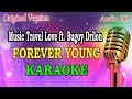 FOREVER YOUNG Music Travel Love Ft Bugoy Drilon Karaoke Original Version FOREVER YOUNG Music Travel Love Ft Bugoy Drilon Karaoke Original Version
