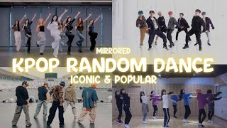 KPOP RANDOM DANCE || ICONIC & POPULAR || MIRRORED