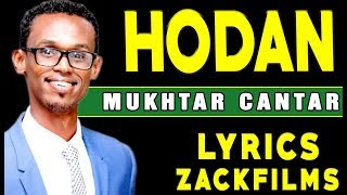 MUKHTAAR CANTAR┇HEES CUSUB (HODAN 2017 ᴴᴰ)┇LYRICS