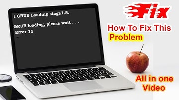 GRUB loading please wait error 15 | tGRUB loading stage1.5.