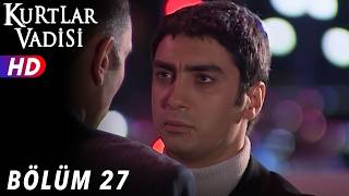 Kurtlar Vadisi - 27.Bölüm | FULL HD YENİ