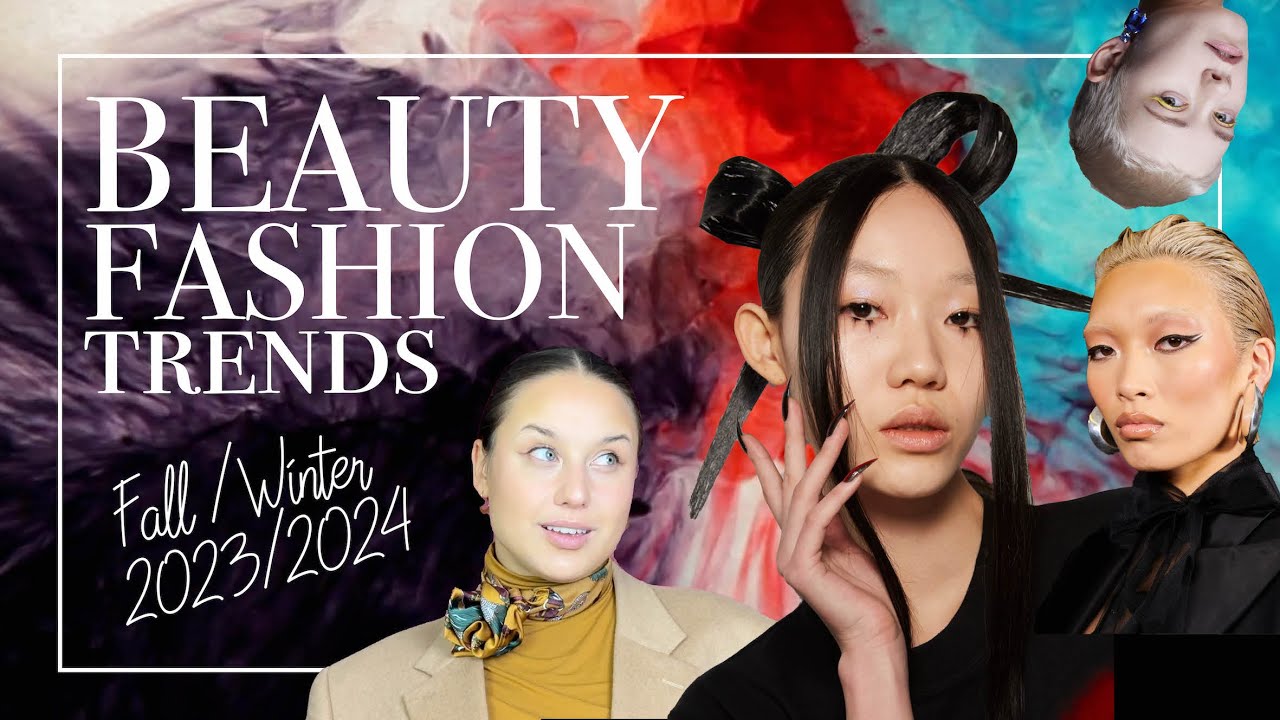 Beauty Trends From the Autumn/Winter 2023 Runways