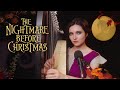 Sally&#39;s Song  |  The Nightmare Before Christmas (Harp &amp; Voice Cover)